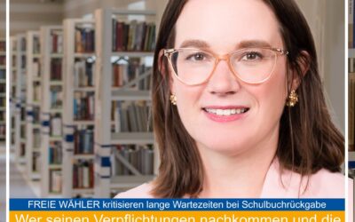 FREIE WÄHLER kritisieren lange Wartezeiten bei der Schulbuchrückgabe – Fraktion stellt Anfrage an die Verwaltung